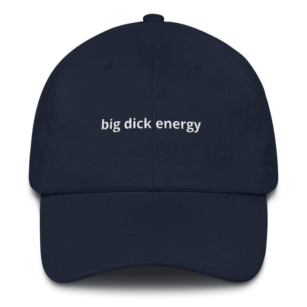 Kinky Cloth Hats Navy Big Dick Energy Dad Hat