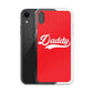 Daddy Classic iPhone Case