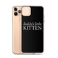 Daddy's Little Kitten iPhone Case