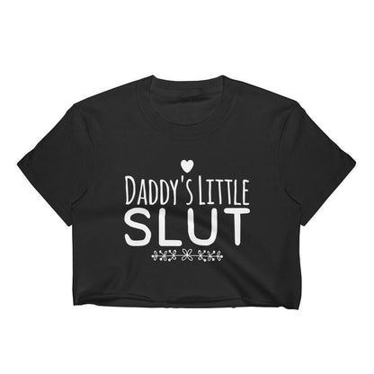 Kinky Cloth Crop Top Daddy's Little Slut Top