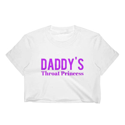 Daddy's Throat Princess Top
