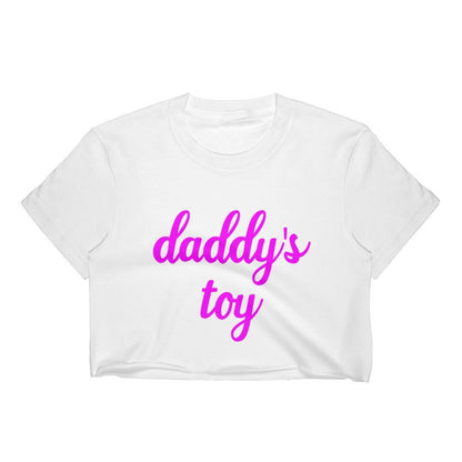Daddy's Toy Crop Top