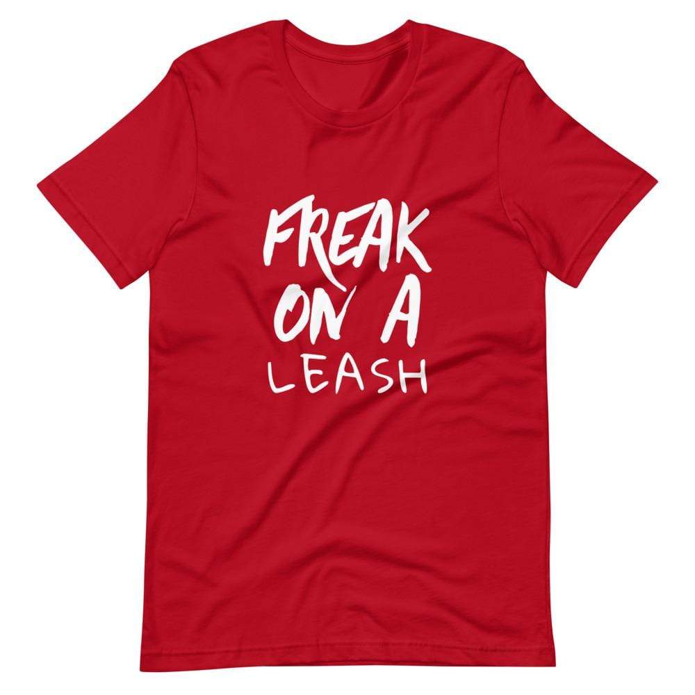 Freak On a Leash T-Shirt