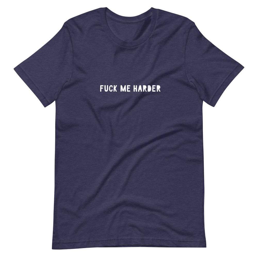 Kinky Cloth Heather Midnight Navy / XS Fuck Me Harder T-Shirt