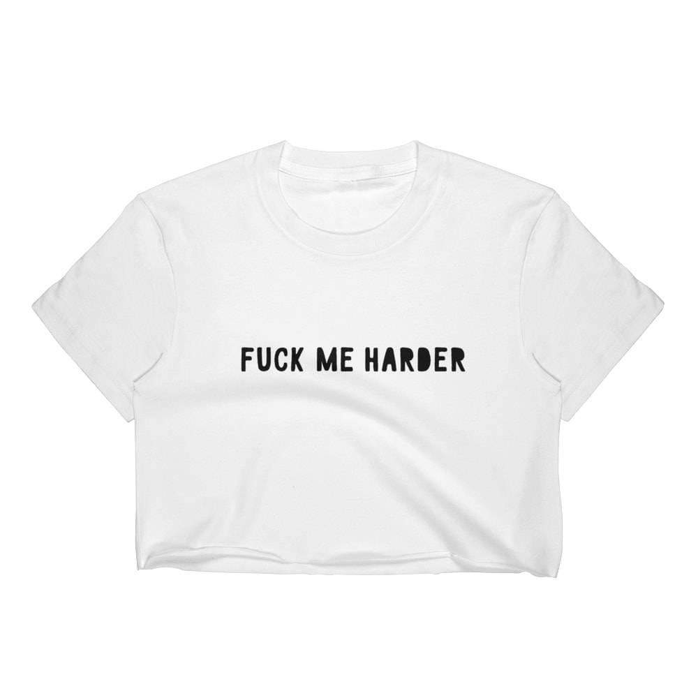 Fuck Me Harder Top