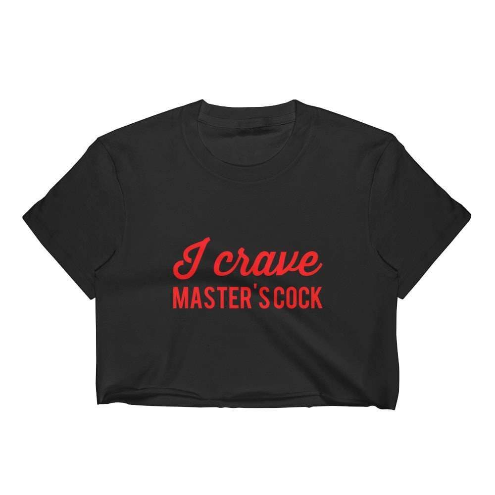I Crave Master Cock Top