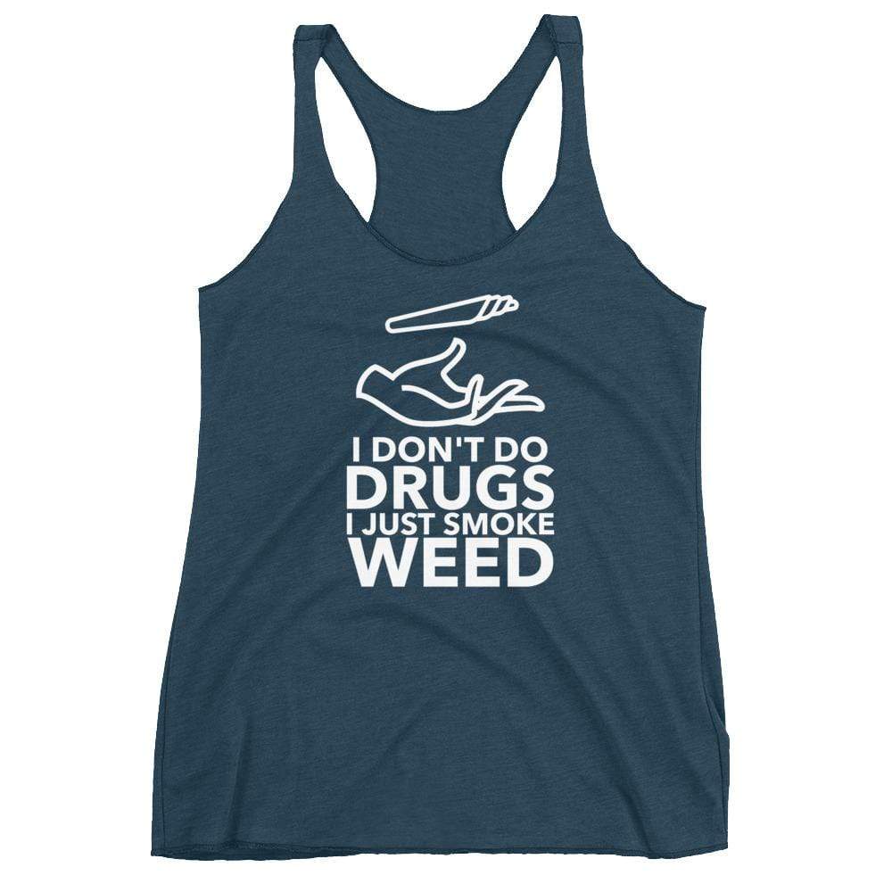 I Don't Do Drugs I Just Smoke Weed Tank Top