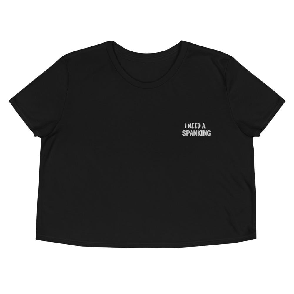 Kinky Cloth Black / 2XL I Need A Spanking Embroidered Crop Top