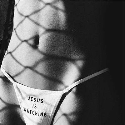 Kinky Cloth Jesus is Watching Panties