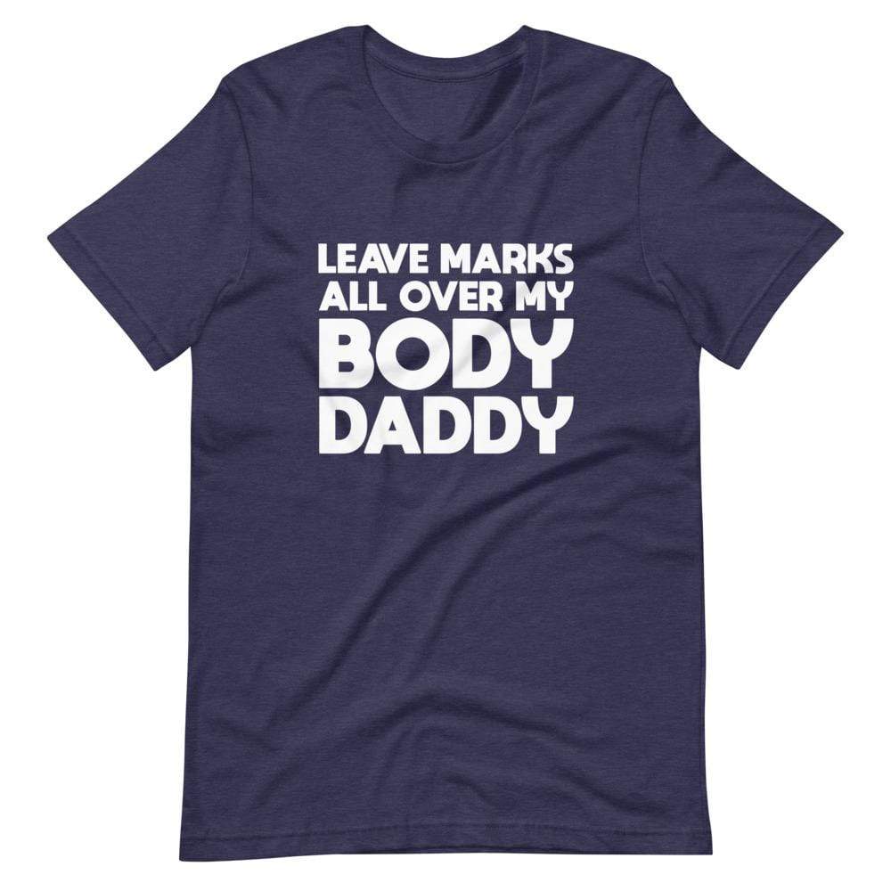 Kinky Cloth Heather Midnight Navy / XS Leave Marks All Over My Body Daddy T-Shirt