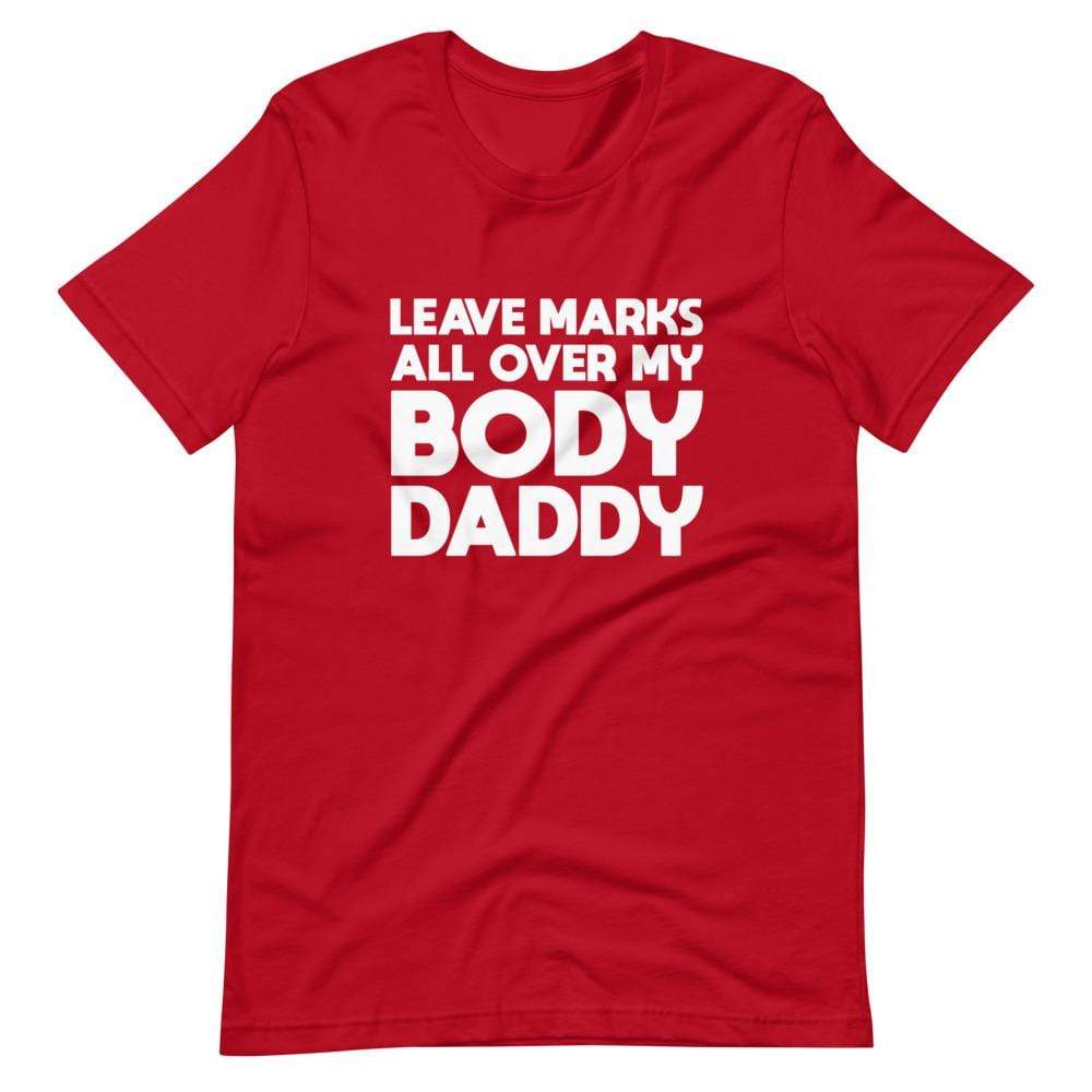 Kinky Cloth Red / S Leave Marks All Over My Body Daddy T-Shirt