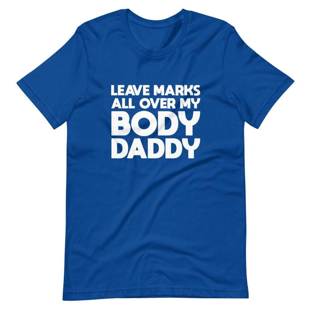 Kinky Cloth True Royal / S Leave Marks All Over My Body Daddy T-Shirt