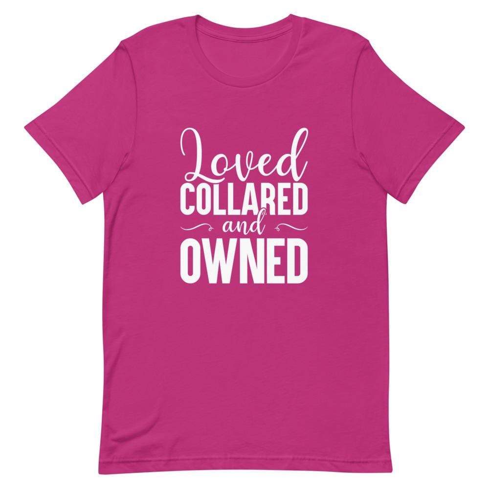 Kinky Cloth Berry / S Loved Collared And Owned T-Shirt