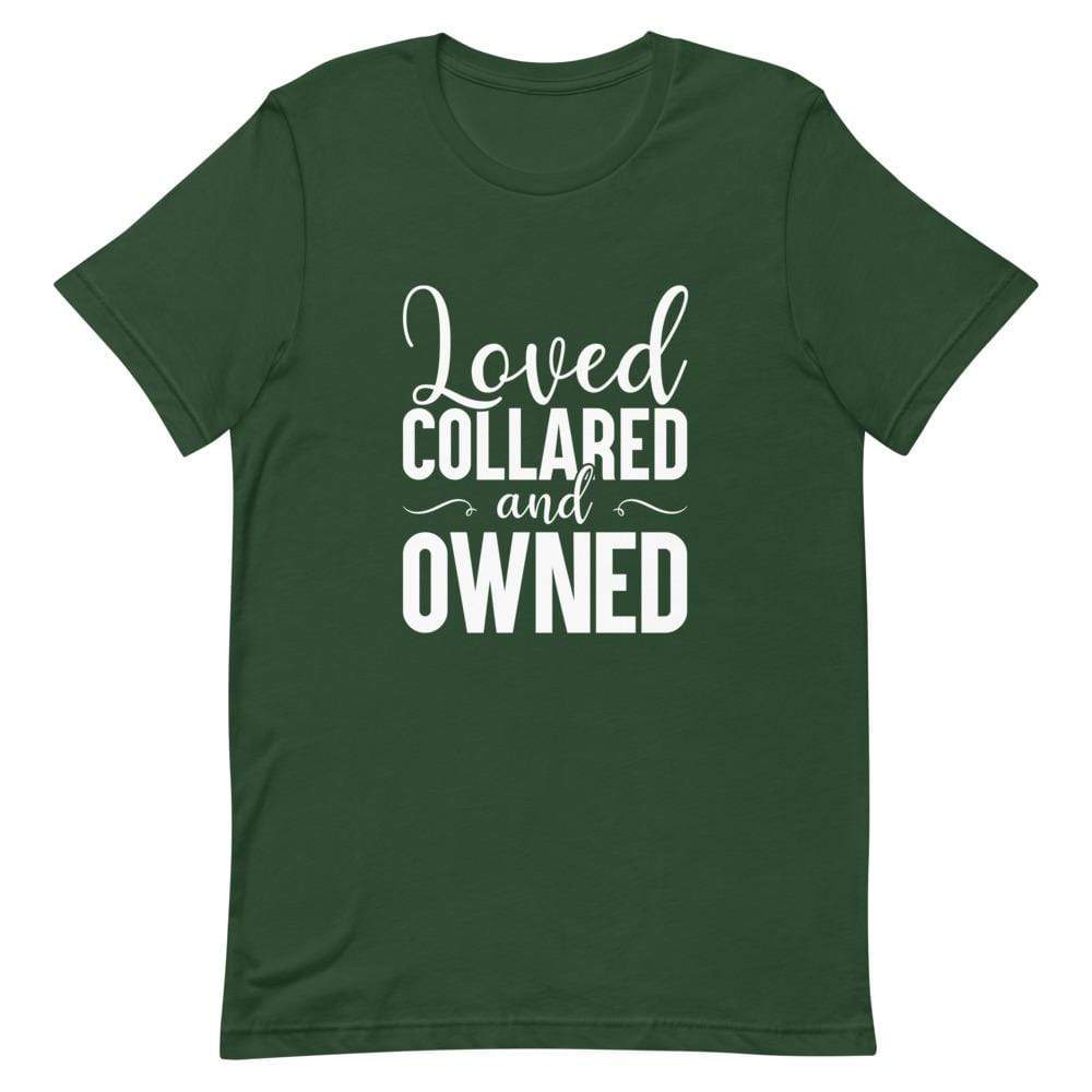 Kinky Cloth Forest / S Loved Collared And Owned T-Shirt