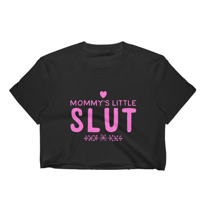 Mommy's Little Slut Top