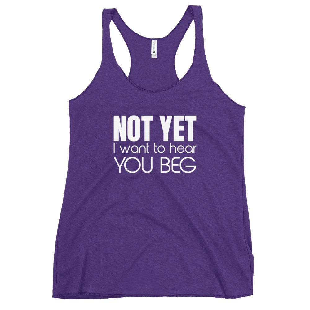 Kinky Cloth Purple Rush / L Not Yet I Want To Hear You Beg Tank Top