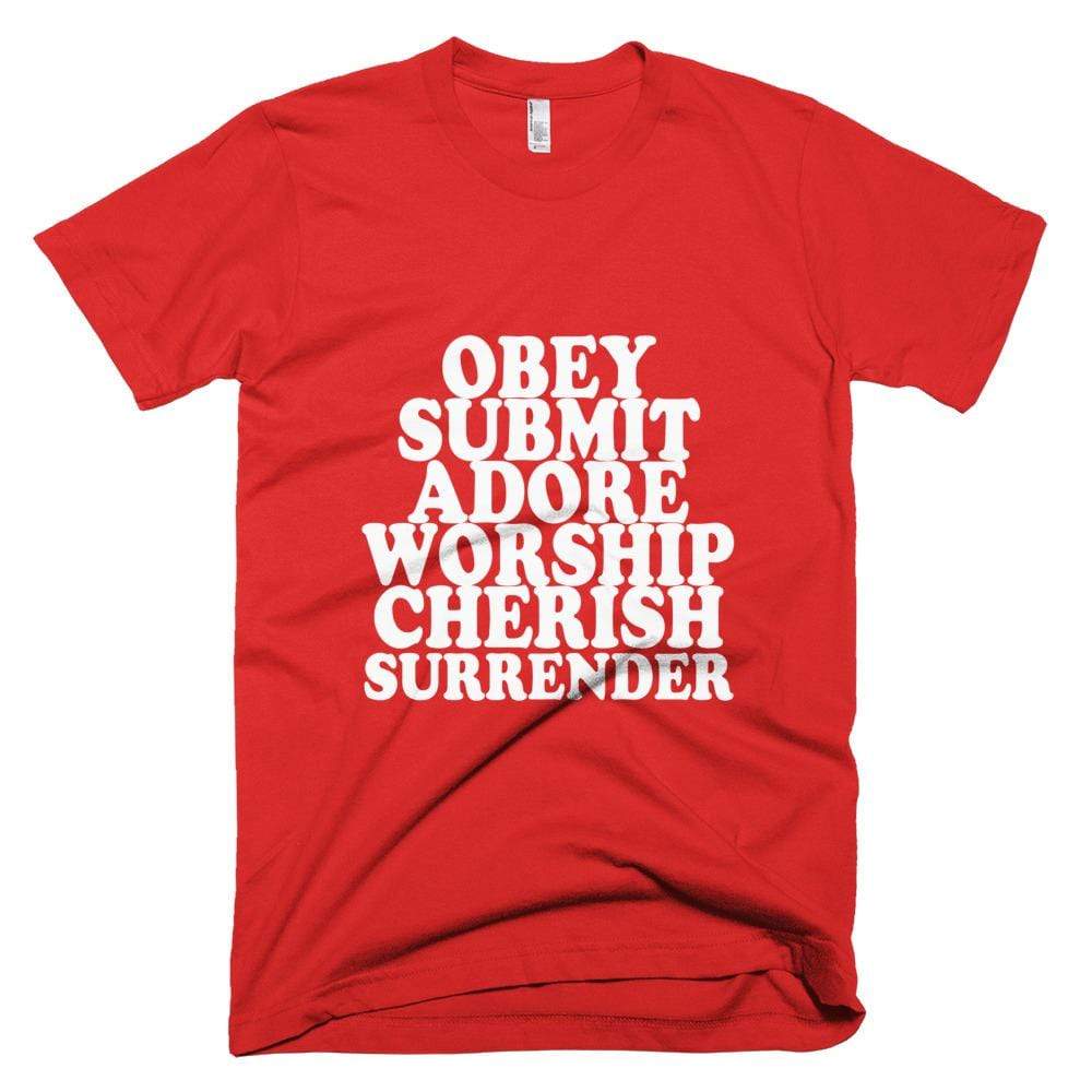 Kinky Cloth Red / XS Obey, Submit, Adore, Worship, Cherish, Surrender T-Shirt