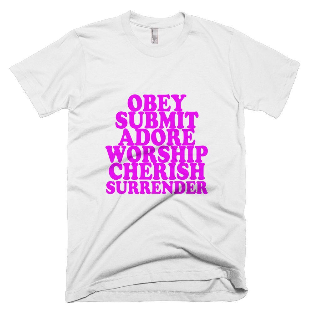 Kinky Cloth White / XS Obey, Submit, Adore, Worship, Cherish, Surrender T-shirt