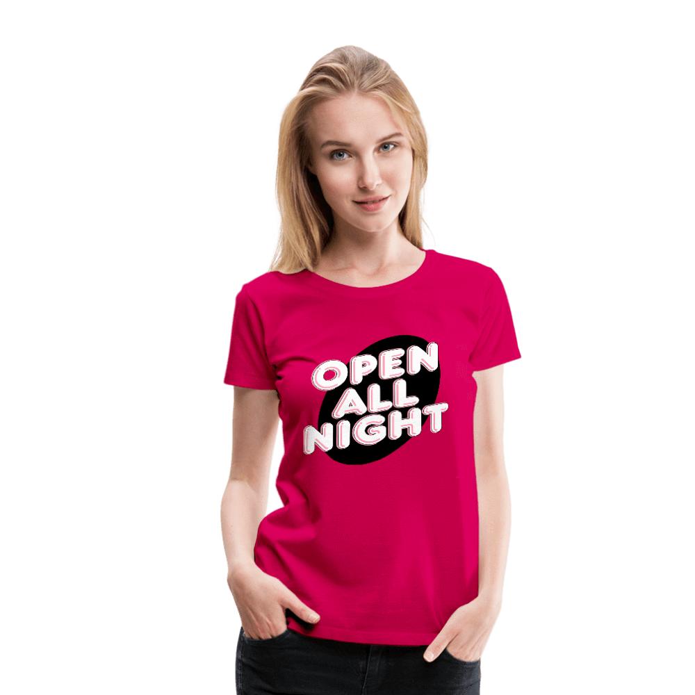 SPOD Women’s Premium T-Shirt dark pink / S Open All Night Women’s Premium T-Shirt