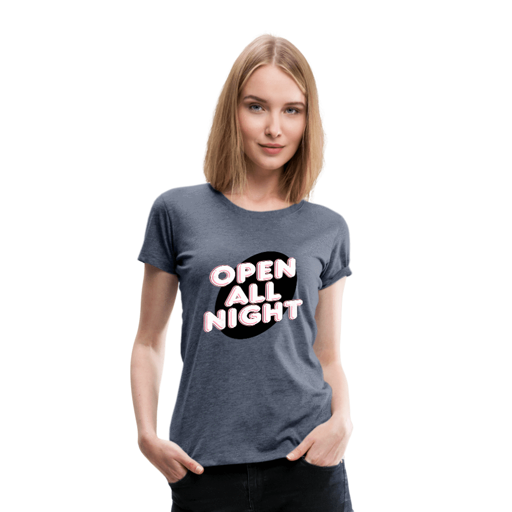 SPOD Women’s Premium T-Shirt heather blue / S Open All Night Women’s Premium T-Shirt