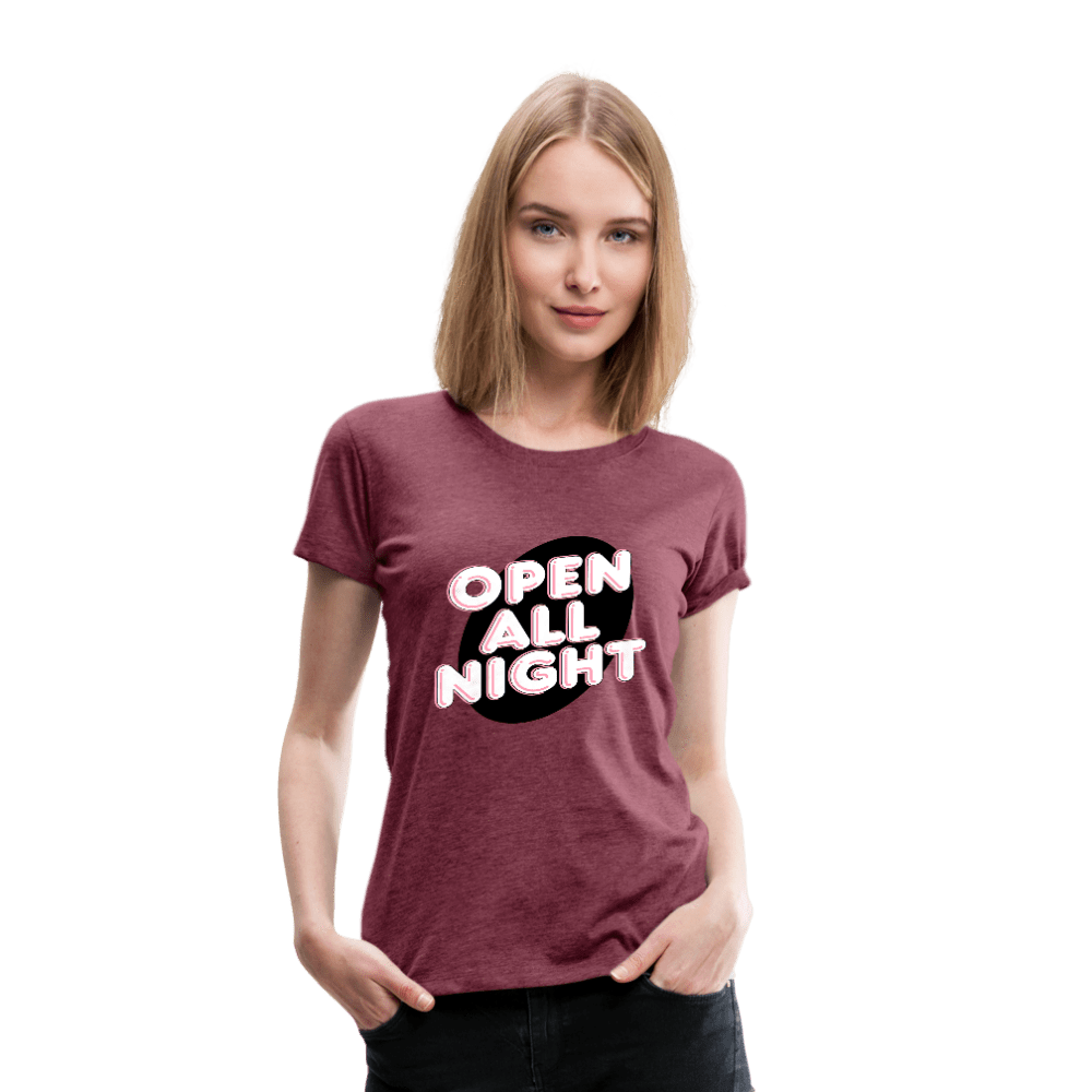 SPOD Women’s Premium T-Shirt heather burgundy / S Open All Night Women’s Premium T-Shirt
