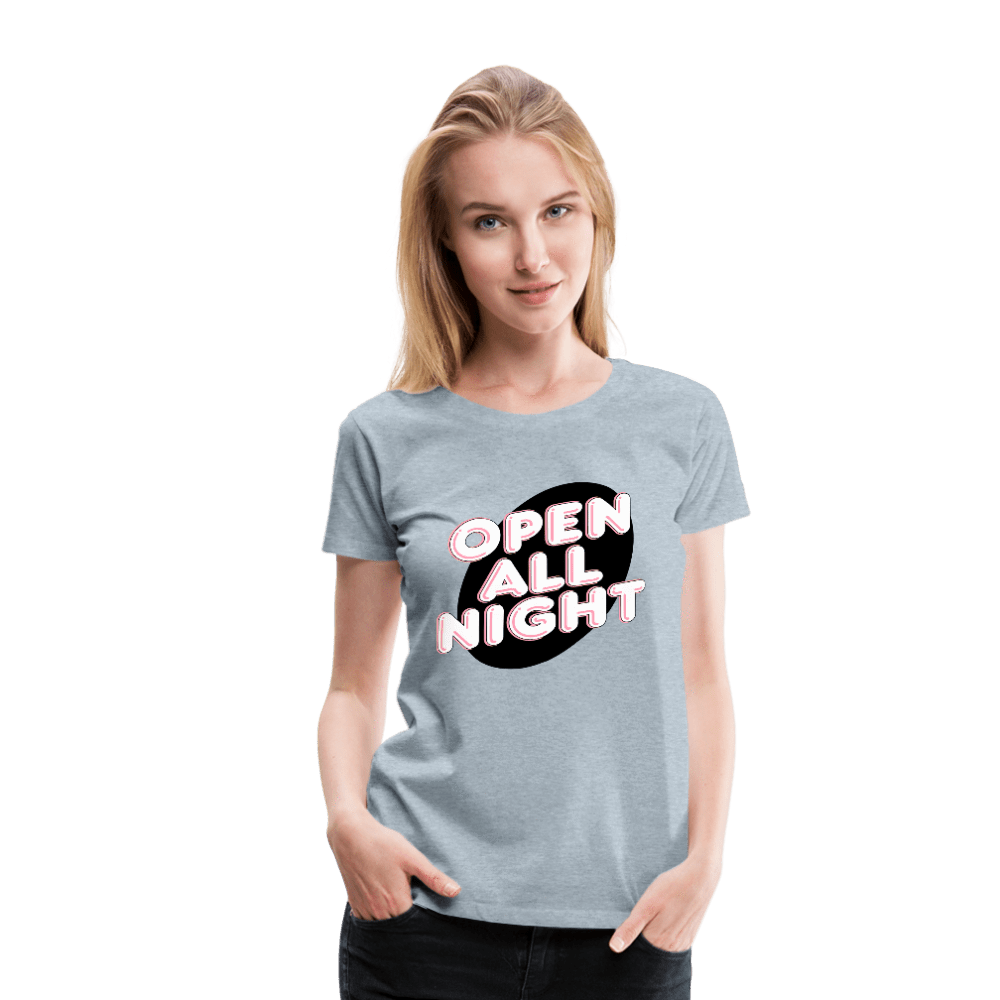 SPOD Women’s Premium T-Shirt heather ice blue / S Open All Night Women’s Premium T-Shirt