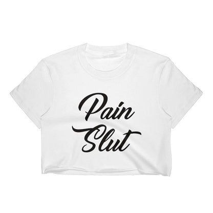 Pain Slut Top