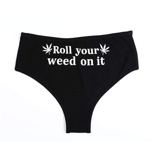 Roll Your Weed On It Panty