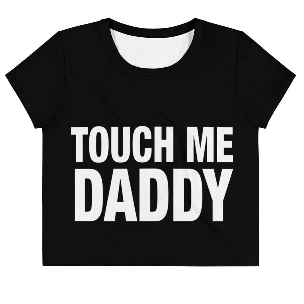 Touch Me Daddy Crop Top Tee