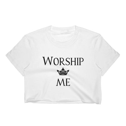 Worship Me Crown Top